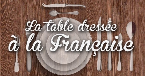 TEST : Connaissez-vous les règles de l'art de la table en France ?